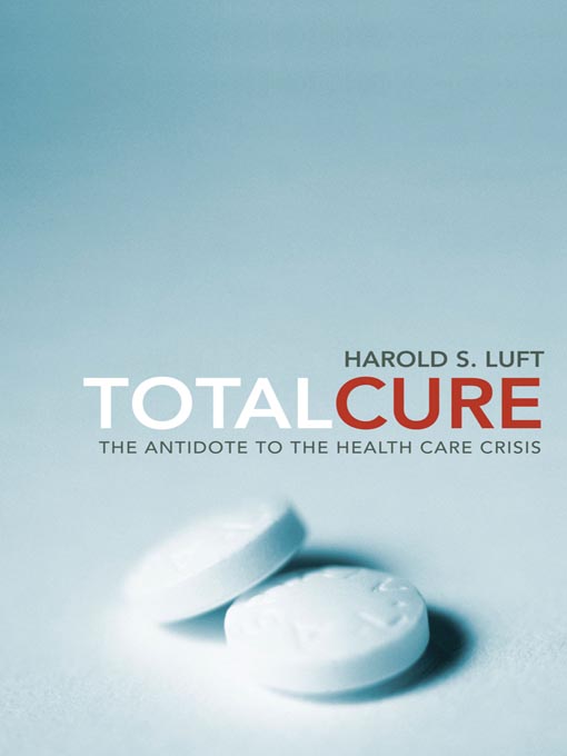 Title details for Total Cure by Harold S. Luft  - Available